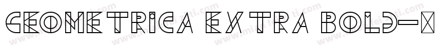 Geometrica Extra Bold字体转换